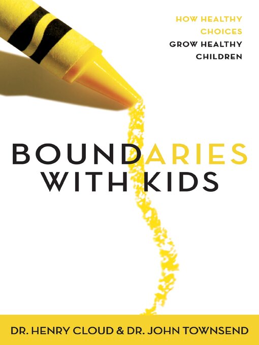 Title details for Boundaries with Kids by Henry Cloud - Wait list